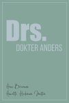 Arno Breeman, Annette Hedeman Joosten - Drs. Dokter Anders