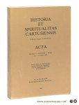 Grauwe, J. de. (ed.) - Historia et spiritualitas Cartusiensis. Colloquii Quarti Internationalis. Acta. Gandavi - Antverpiae - Brugis. 16 -19 Sept. 1982. Avec le concours du Centre Europeen de Recherches sur les Congregations et Ordres Monastiques (Cercom), Saint-Eti...