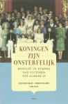 J.-A. Fralon, Th. Valclaren, L. Caille - Koningen zijn onsterfelijk royalty in Europa van Victoria tot Albert II