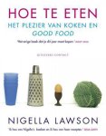 Nigella Lawson - Hoe Te Eten