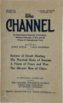  - The Channel  An International Quarterly of Occultism, Spiritual Philosophy of Life and the Science of Superphysical Facts