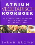 Sarah Brown, Constance L. Eenschooten - Atrium vegetarisch kookboek