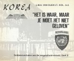 Oijen, L.M.A. van - Het is waar, maar je moet het niet geloven. Soldatenverhalen aan de vergetelheid ontrukt. Deel 3.