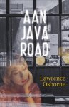 Lawrence Osborne - Aan Java Road