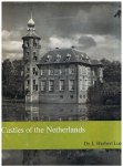 Loeb, Dr. L. Herbert - Castles of the Netherlands