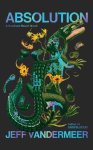 Jeff Vandermeer - Absolution
