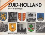 - Zuid-Holland in 144 facettten, Provincie-album - Zuid-Holland in 144 facettten, Provincie-album
