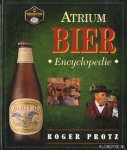 Protz, Roger - Atrium bier encyclopedie