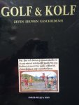 Temmerman, Jacques - Golf & Kolf. -   Zeven Eeuwen Geschiedenis.