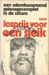 Zeno - Losprijs voor een sjeik - een adembenemend spionagecomplot in de Sahara
