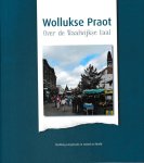  - Wollukse Praot - Dialect Groep Wollukse Praot