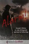 Kriekaard, J. - Alarm! *nieuw*  --- Josep Alleine en zijn dringende oproep tot bekering