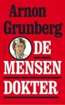 Arnon Grunberg ; Iki Freud - De mensendokter