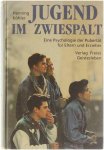 Henning Köhler - Jugend im Zwiespalt eine Psychologie der Pubertät für Eltern und Erzieher