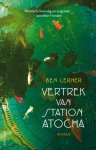 Ben Lerner - Het vertrek van station Atocha