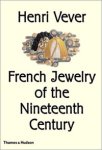 Vever, H.: - Henri Vever: French Jewellery of the Nineteenth Century