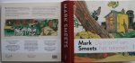 [Mark Smeets] Schreuders, Piet e.a. (samenstelling) - De triomf van het tekenen. Mark Smeets 1942-1999