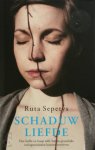 R. Sepetys 111789 - Schaduwliefde