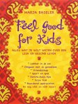 [{:name=>'M. Baseler', :role=>'A01'}] - Feel Good For Kids
