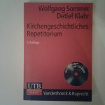 Sommer, wolfgang ; Klahr, Detlef - Kirchengeschichtliches Repetitorium Sommer, wolfgang ; Klahr, Detlef - Kirchengeschichtliches Repetitorium