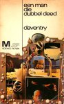 Daventry, Leonard John - Een man die dubbel deed