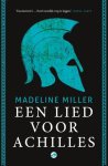Madeline Miller - Een Lied Voor Achilles