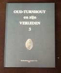 Collectief - Oud-Turnhout en zijn verleden 3