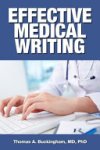 Thomas A. Buckingham (Md, Phd) - Effective Medical Writing