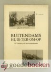 Leenman, K. - Buitendams Huis-ter-om-op --- Een vertelling van een Giessendammer