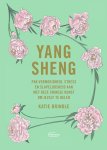 Katie Brindle - Yang Sheng Pak vermoeidheid, stress en slapeloosheid aan met deze Chinese kunst om jezelf te helen