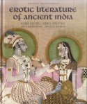 Mulchandani, Sandhya - Erotic Literature of Ancient India: Kama Sutra , Koka Shastra , Gita Govindam , Ananga Ranga