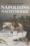 Johan Op de Beeck - Napoleons nachtmerrie 1812: hoe de keizer en zijn soldaten te onder gingen in Rusland