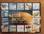 D. Alderton - Auros natuurencyclopedie voor de jeugd