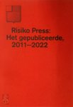 Dennis Tyfus, Jan [Bibliografie] Matthé - Risiko Press: Het gepubliceerde, 2011-2022