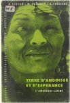 André Sireau Mario Zañartu Rául Cereceda Manuel Larrain - Terre d'angoisse et d'espérance : l'Amérique latine