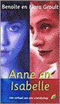 [{:name=>'Benoîte Groult', :role=>'A01'}, {:name=>'Flora Groult', :role=>'A01'}] - Anne en Isabelle / Rainbow pocketboeken / 461