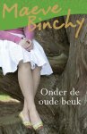 Maeve Binchy, Onbekend - Onder de oude beuk
