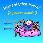 Caroline van den Kommer - Hieperdepiep hoera! Je peuter wordt 3 / Hieperdepiep Hoera!