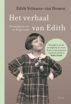 Edith Velmans-Van Hessen - Het verhaal van Edith De oorlogsjaren van een Haags meisje