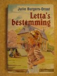 Burgers-Drost, J. - Letta's bestemming / druk 1 Burgers-Drost, J. - Letta's bestemming / druk 1