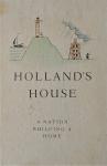 Bricklayer, Peter - Holland's house, a nation building a home, a short storey with pictures by Jo Spier