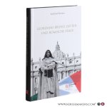 Rivinius, Karl Josef. - Giordano Bruno, Leo XIII. und die Römische Frage.