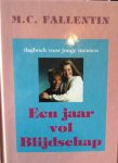 M. Fallentin - Jaar vol blijdschap, een