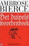 Bierce, Ambrose - Het duivels woordenboek.