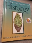 Leslie Gartner, James Hiatt - Color textbook of histology