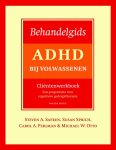 Steven Safren; Susan Sprich; Carol Perlman; Michael Otto - Behandelgids Adhd Bij Volwassenen, Cliëntenwerkboek - Tweede Editie