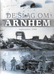 Lloyd Clark - De Slag om Arnhem september 1944