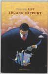 Susan George 66014, R. van de Plassche - Het Lugano Rapport, of: Hoe ons kapitalistische systeem kan standhouden in de eenentwintigste eeuw