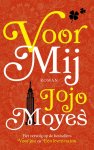 Jojo Moyes - Voor mij