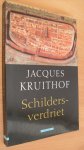 Kruithof Jaques - Schildersverdriet